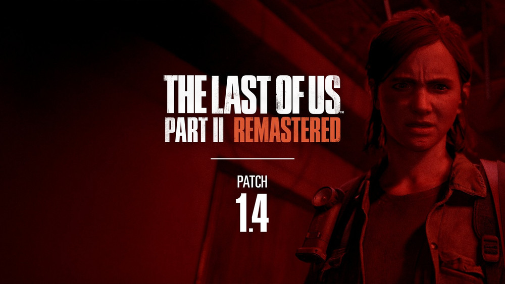 The Last of Us Part II Remastered now has DLSS 4 support on PC